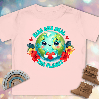 Rise and heal the planet - Organic Baby T-Shirt